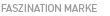Faszination Marke